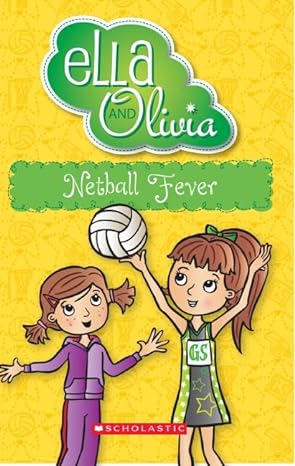 Ella and Olivia book about Netball - Netball Fever